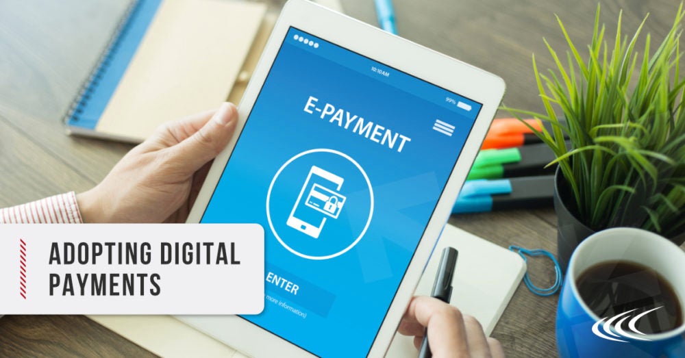 Adopting Digital Payments