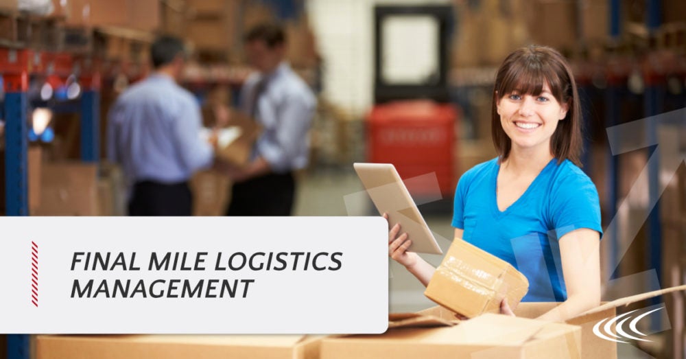 Final Mile Logistics Management