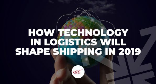 How Technology in Logistics will Shape Shipping in 2019 Cerasis WP How Technology in Logistics will Shape Shipping in 2019
