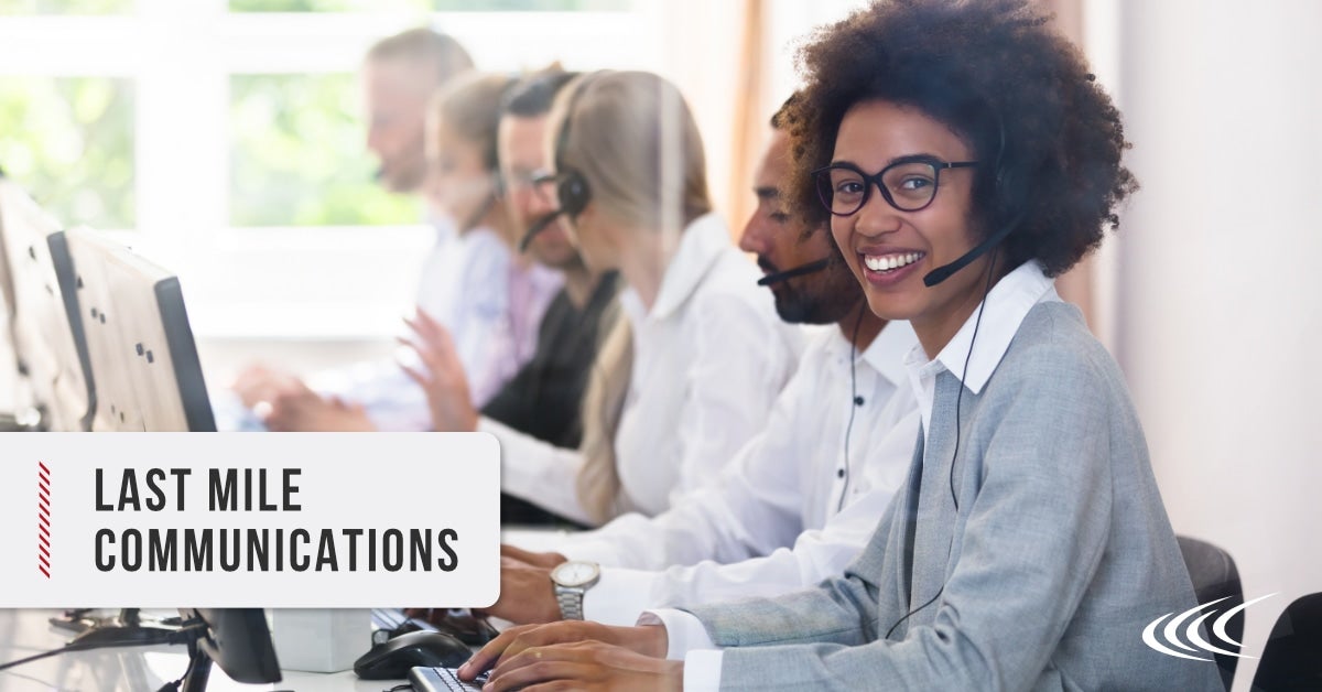 Last Mile Communications