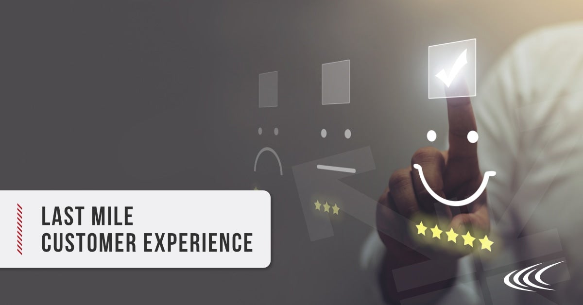 Last Mile Customer Experience