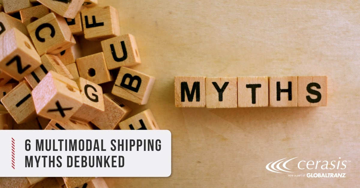 Multimodal Shipping Myths